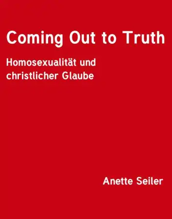 Coming Out to Truth