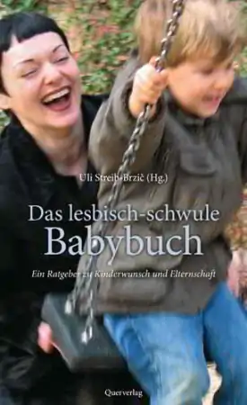 Das lesbisch-schwule Babybuch
